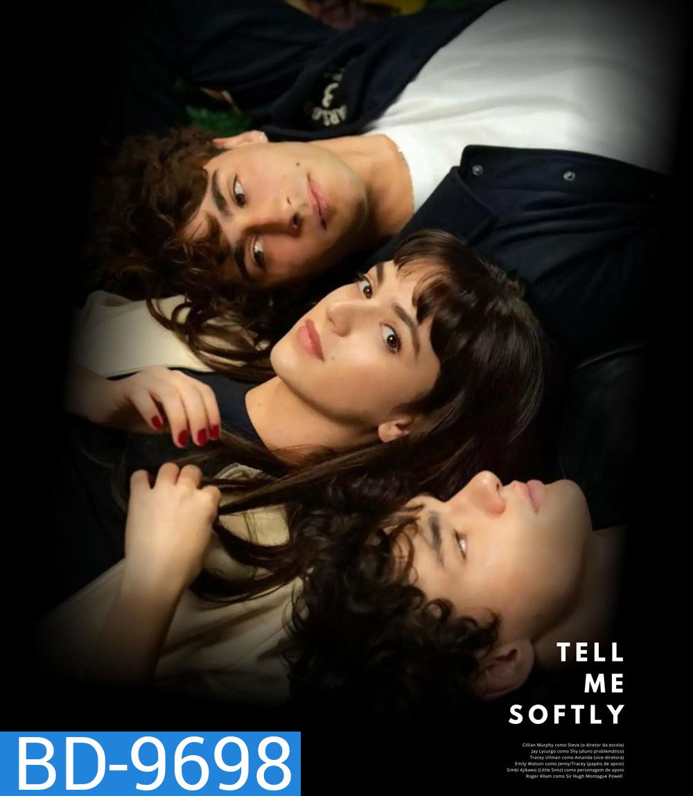 Tell Me Softly (2025) อดีตรักไม่เคยเลือน