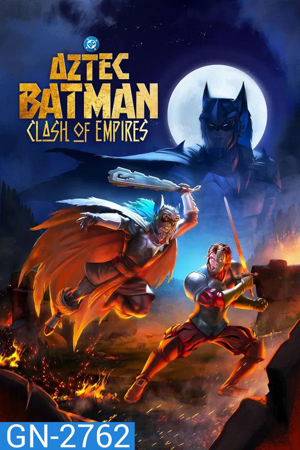 Aztec Batman Clash of Empires (2025)