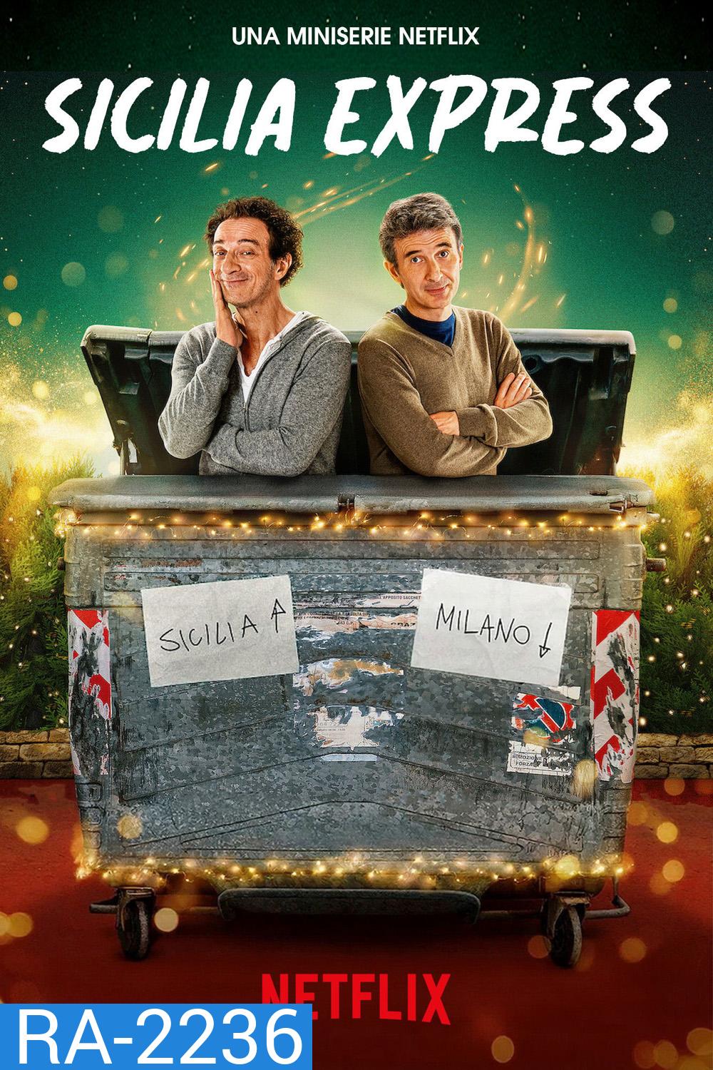 Sicilia Express (2025) รถด่วนป่วนเวลา (5 ตอนจบ)