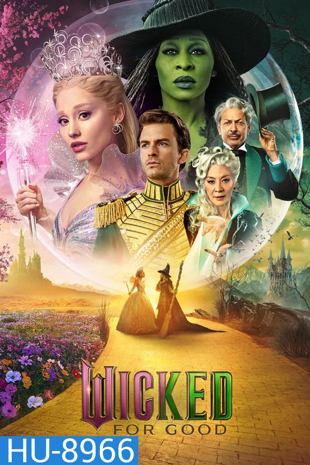 (ZOOM ชัด V.1) Wicked For Good (2025) วิคเค็ด ภาค 2