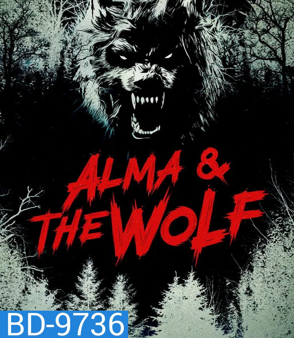 Alma and The Wolf (2025) อัลมาและมนุษย์หมาป่า