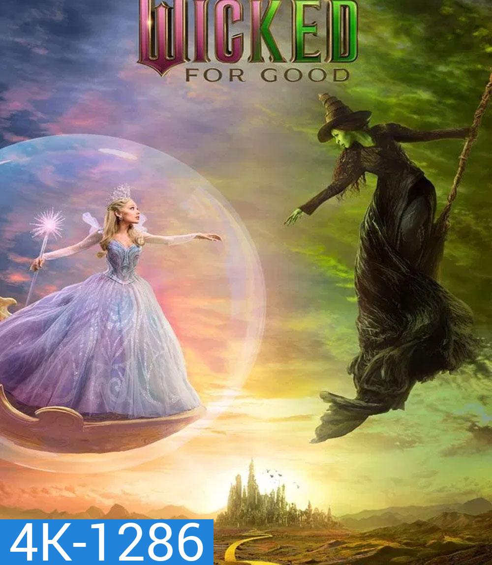 4K - Wicked For Good (2025) วิคเค็ด ภาค 2 - แผ่นหนัง 4K UHD