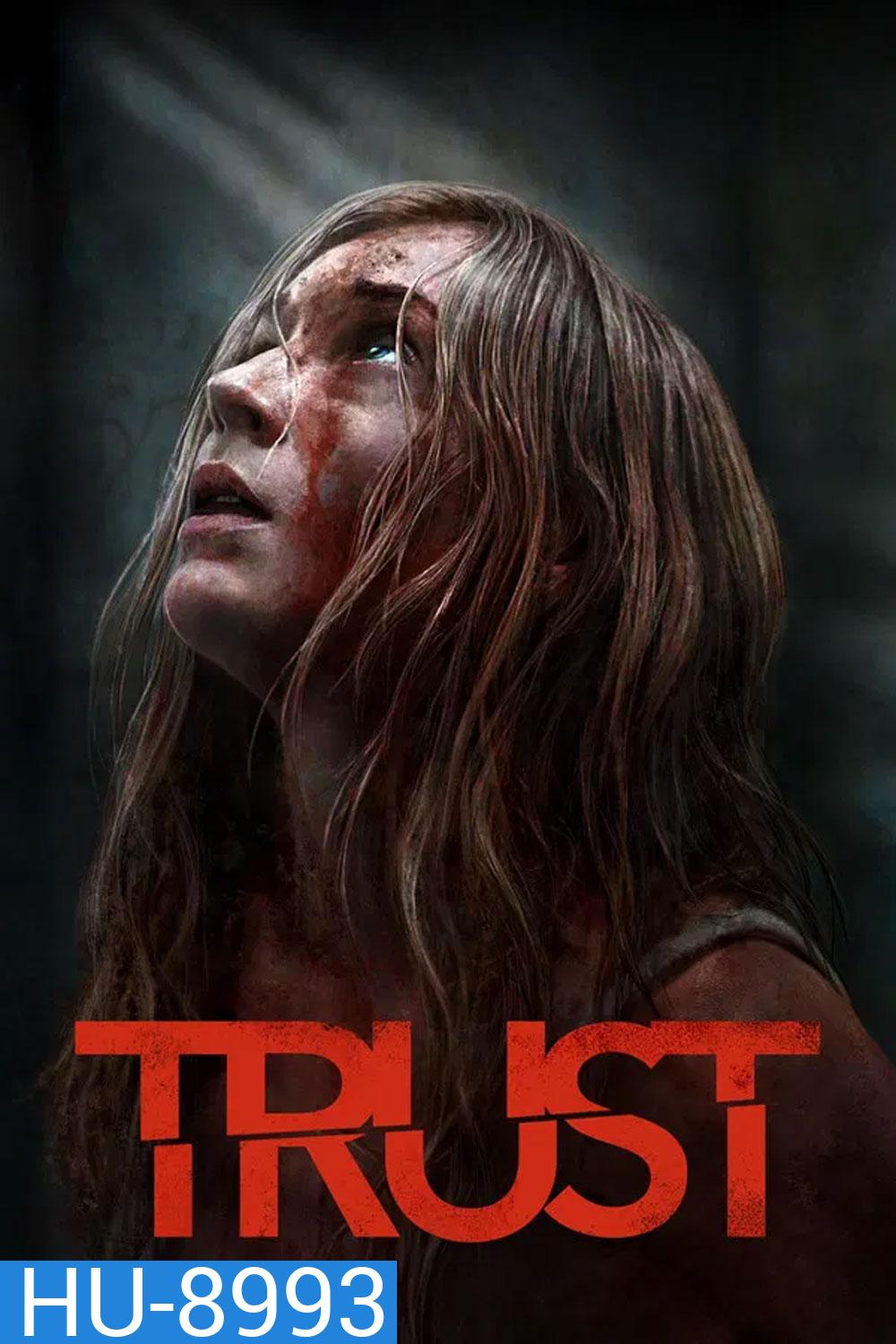 Trust (2025) ล่อเธอไปเชือด