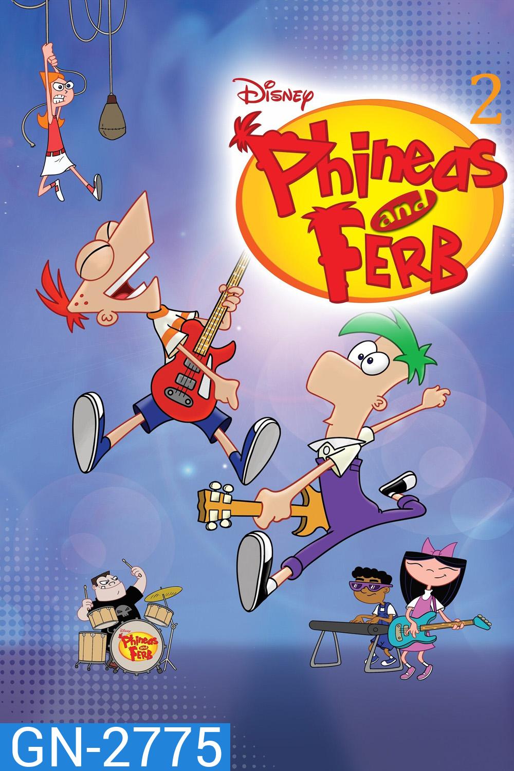 Phineas And Ferb Season 2 (2009) ฟีเนียส กับ เฟิร์บ ซีซั่น 2 (39 ตอนจบ)