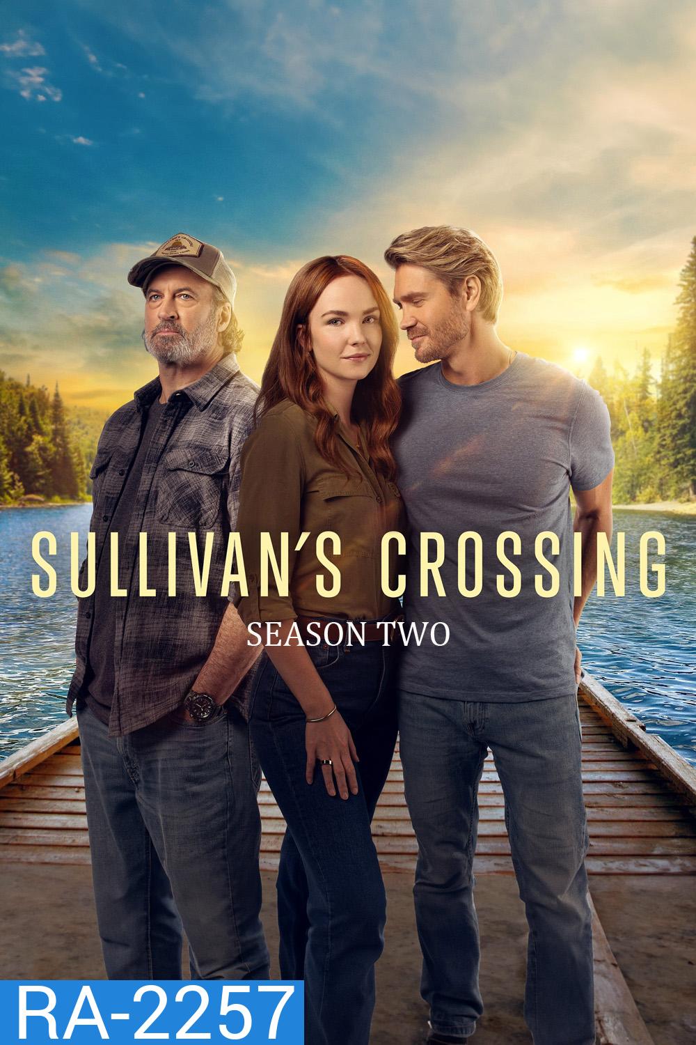 Sullivans Crossing Season 2 (2024) ซัลลิแวนส์ ครอสซิง ซีซั่น 2 (10 ตอนจบ)