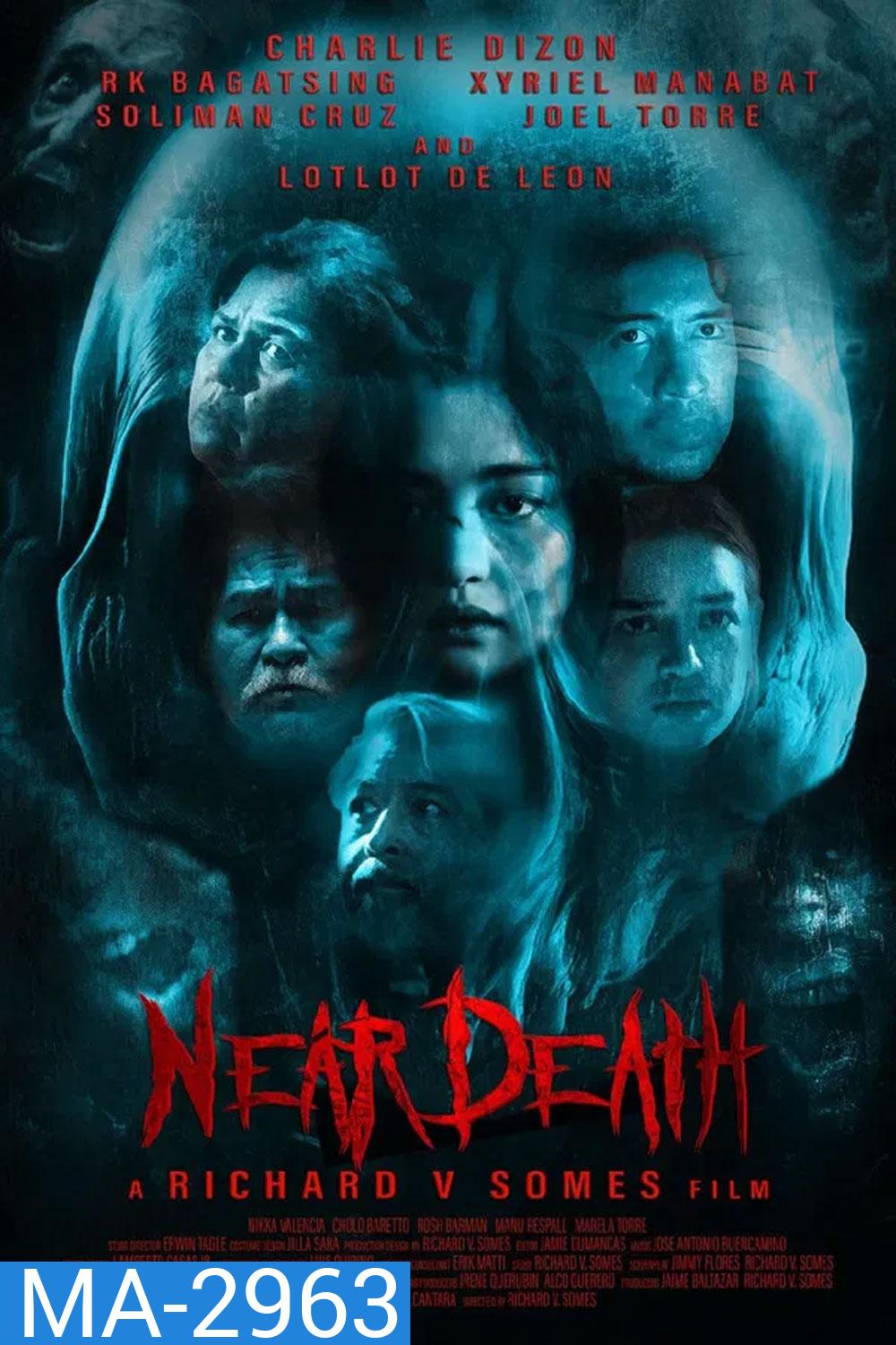 Near Death (2025) ใกล้ตาย