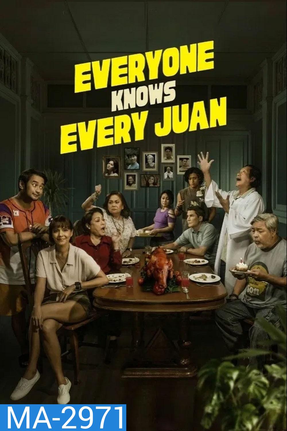 Everyone Knows Every Juan (2025) ครอบครัวนี้ ไม่มีเรื่องลับ