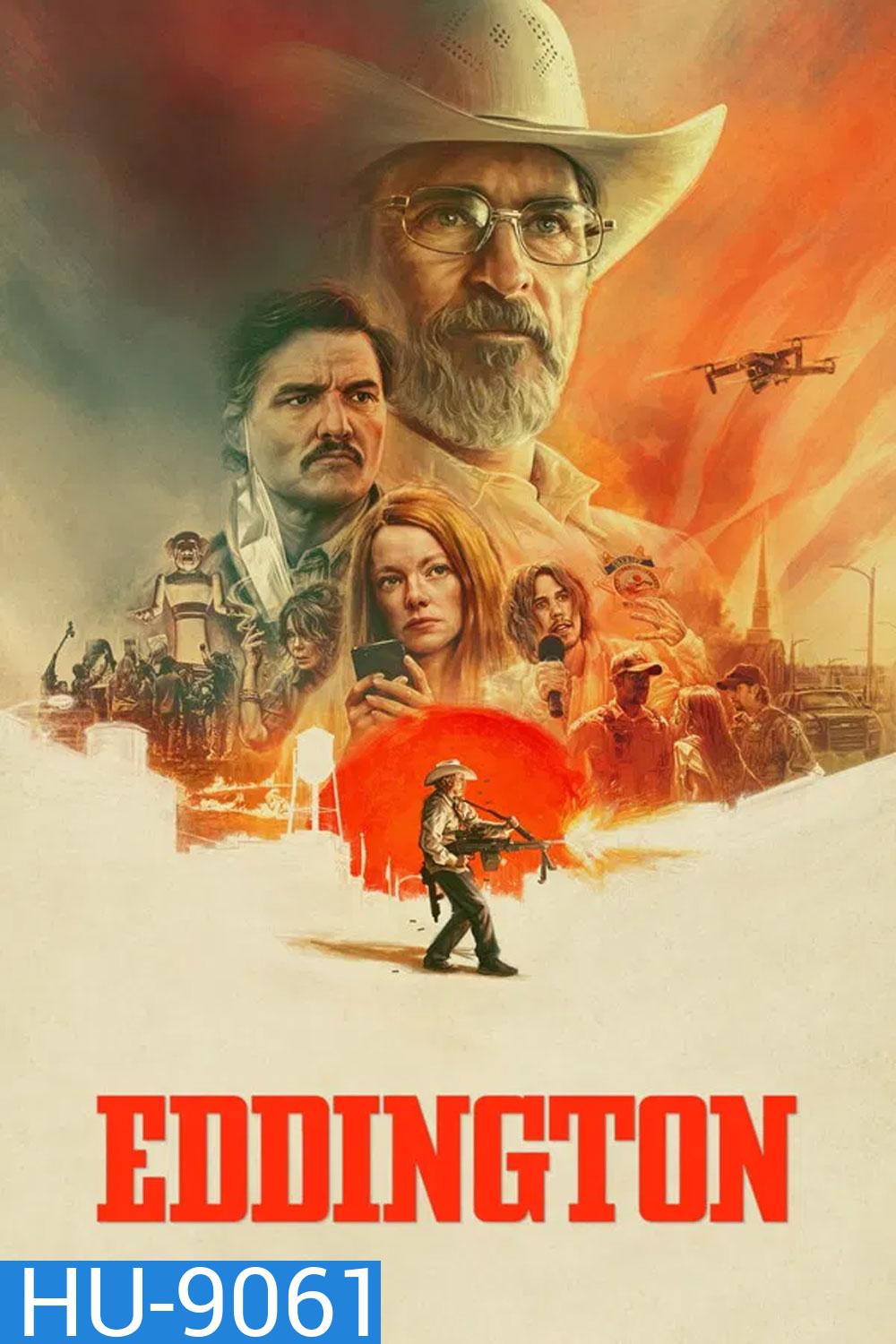 Eddington (2025) เอ็ดดิงตัน