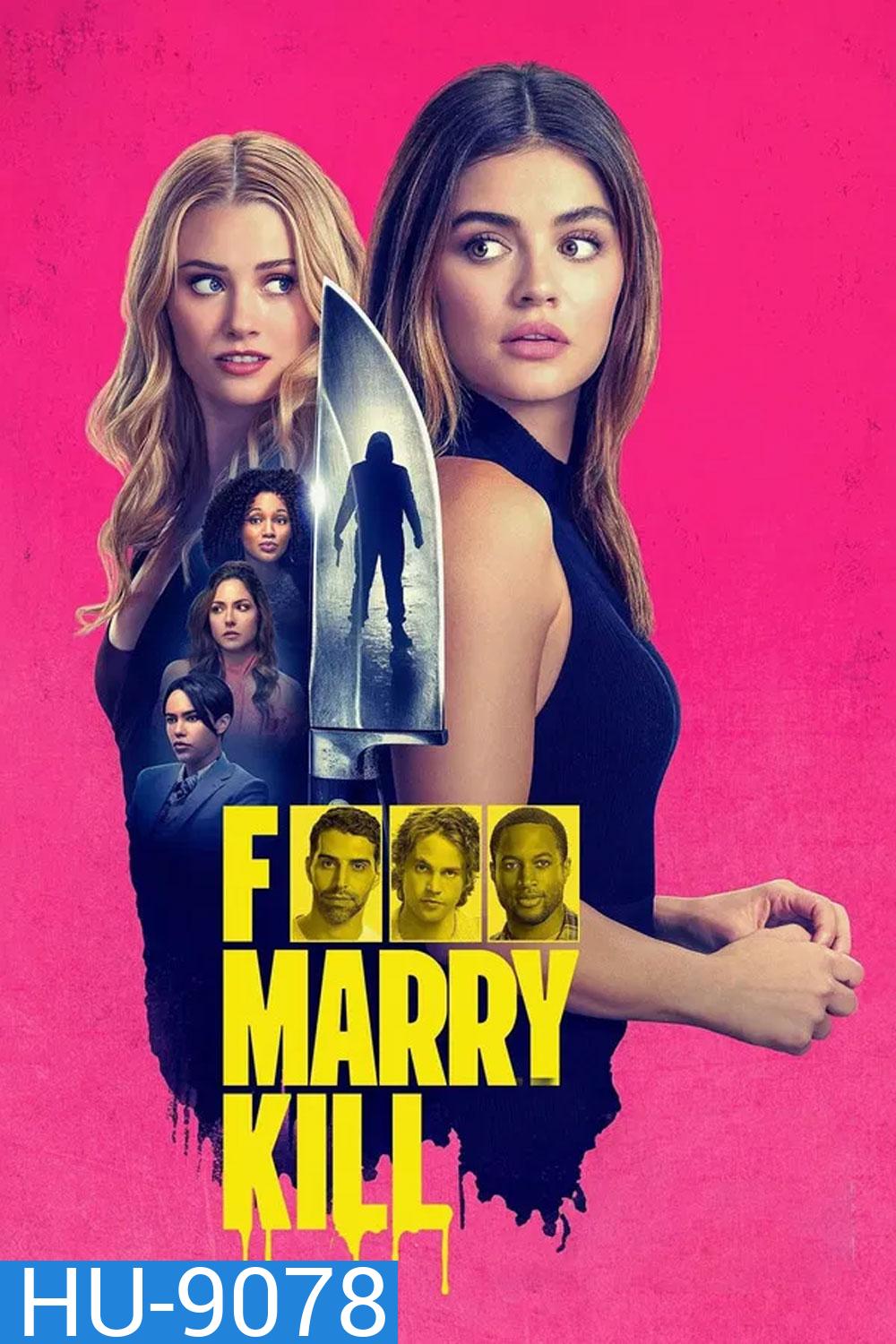 F Marry Kill (2024) ฟัน ฆ่า ล่าผู้