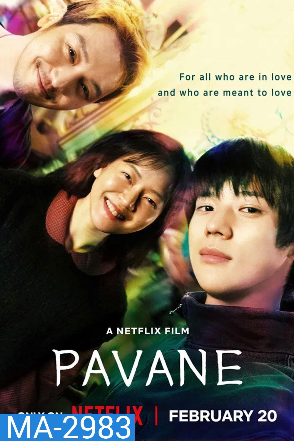 Pavane (2026) เมื่อใจบ่มรัก