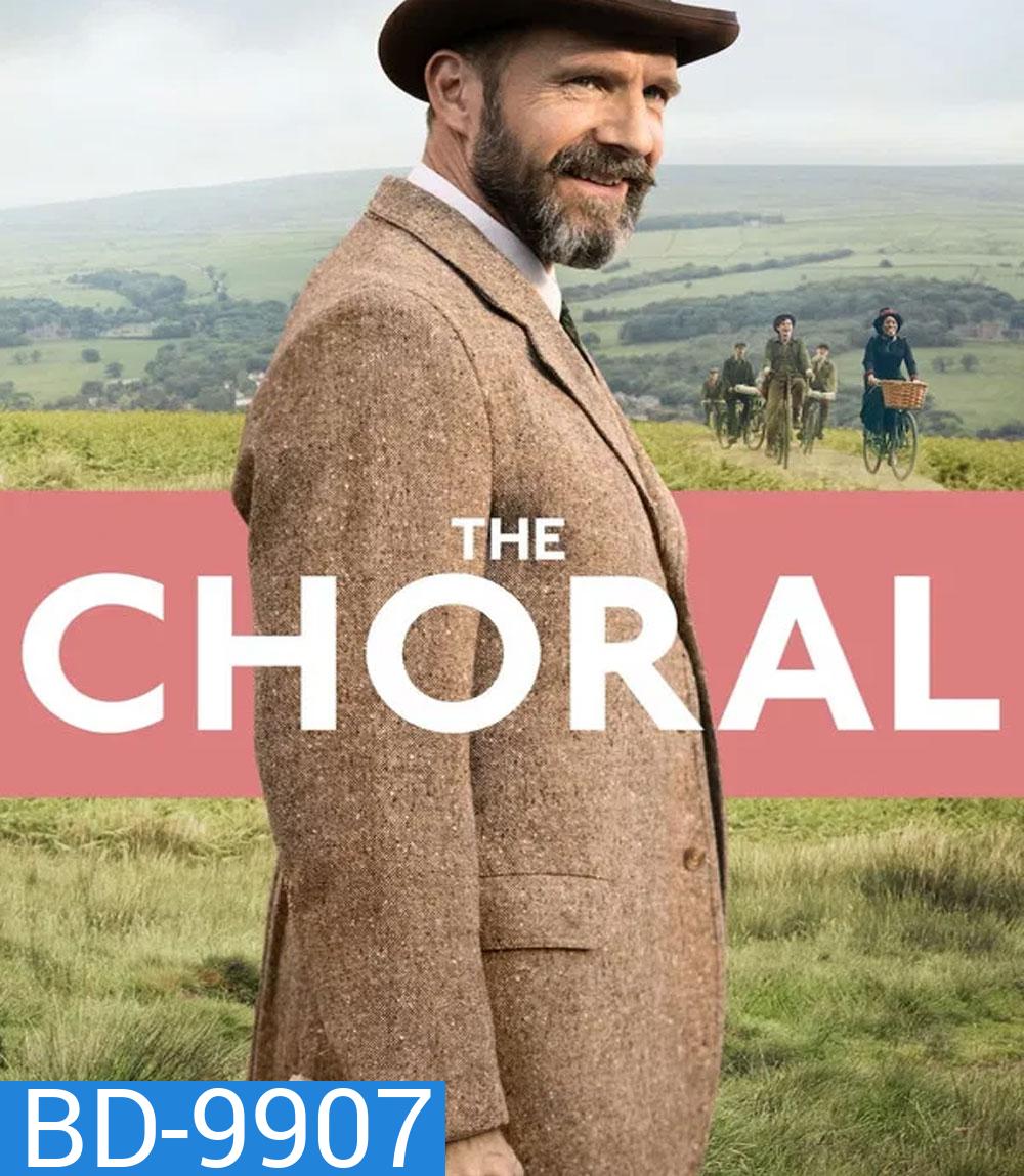 The Choral (2025) คอรัสแห่งเกียรติยศ