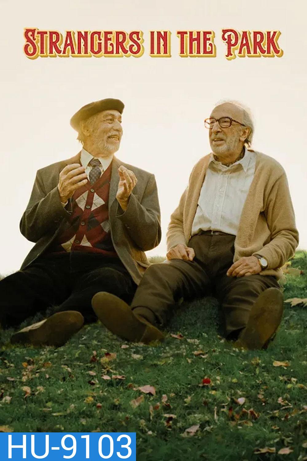 Strangers in the Park (2026) คนแปลกหน้าในสวน