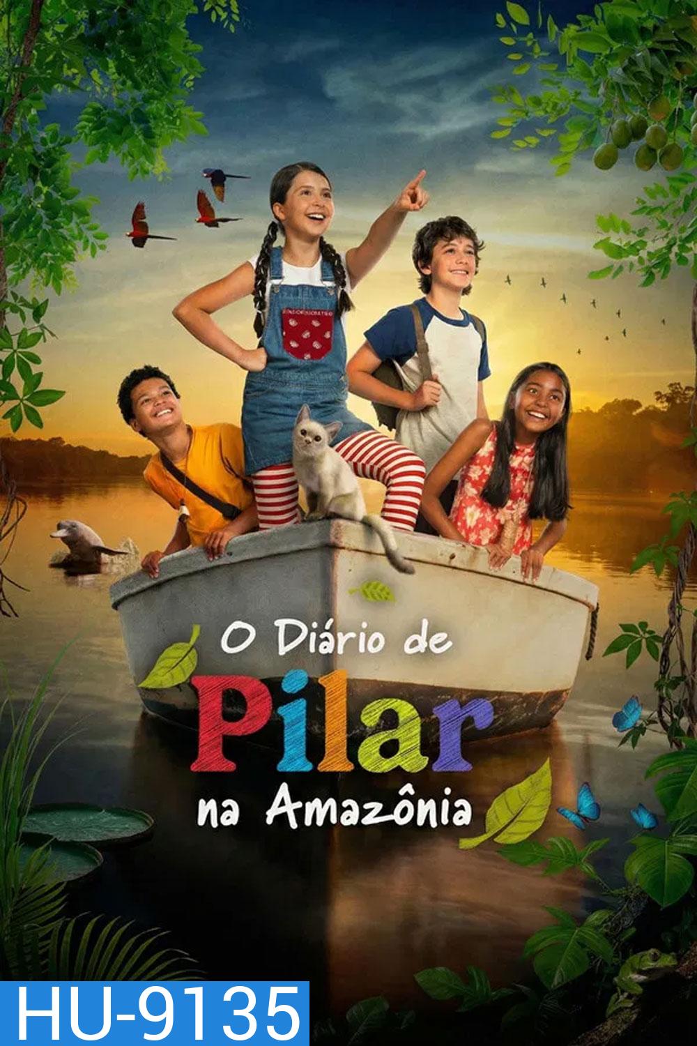 Pilar's Diary in the Amazon (2026)