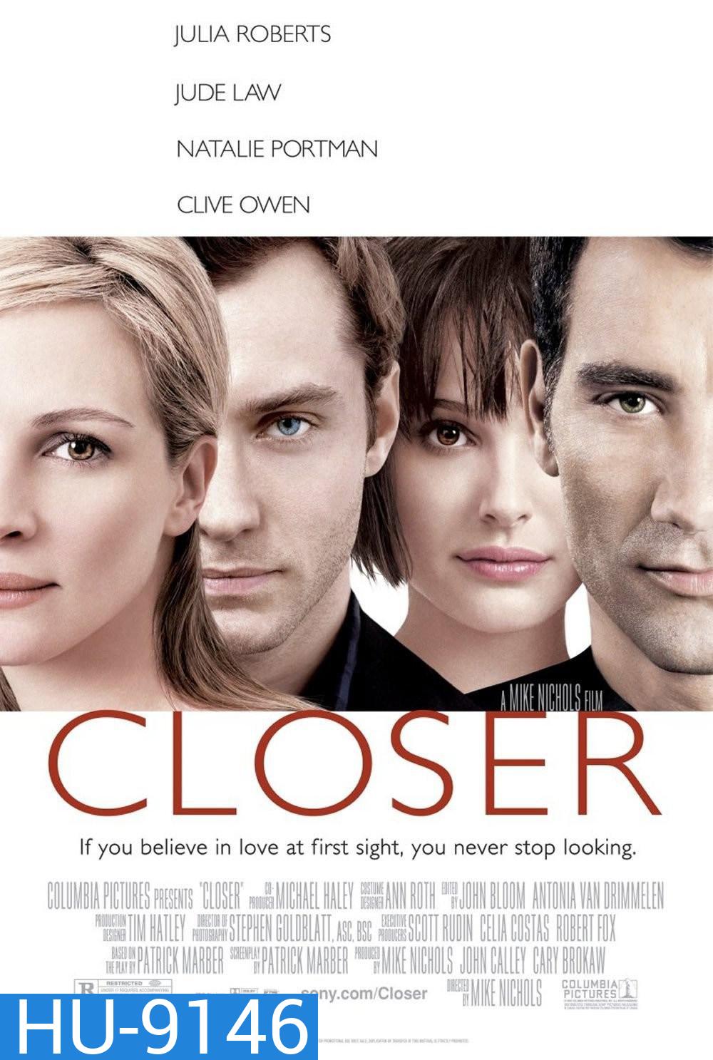 Closer (2004) ขอหยุดไฟรักไว้ที่เธอ