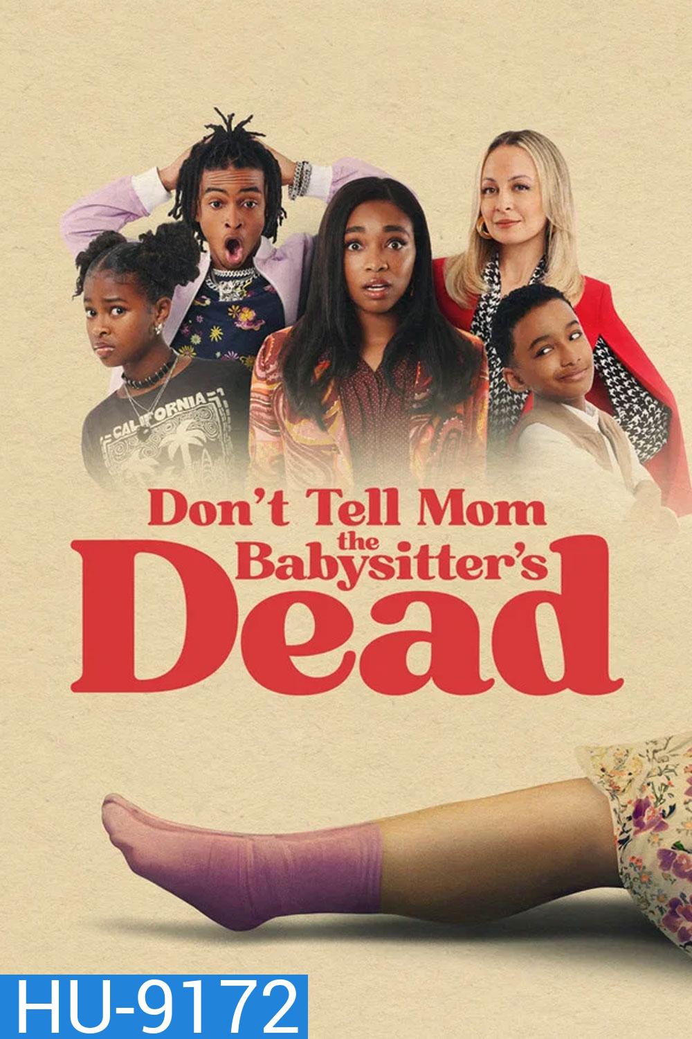 Don't Tell Mom the Babysitter's Dead (2024) พี่เลี้ยงไม่อยู่ พวกหนูทำไงดี