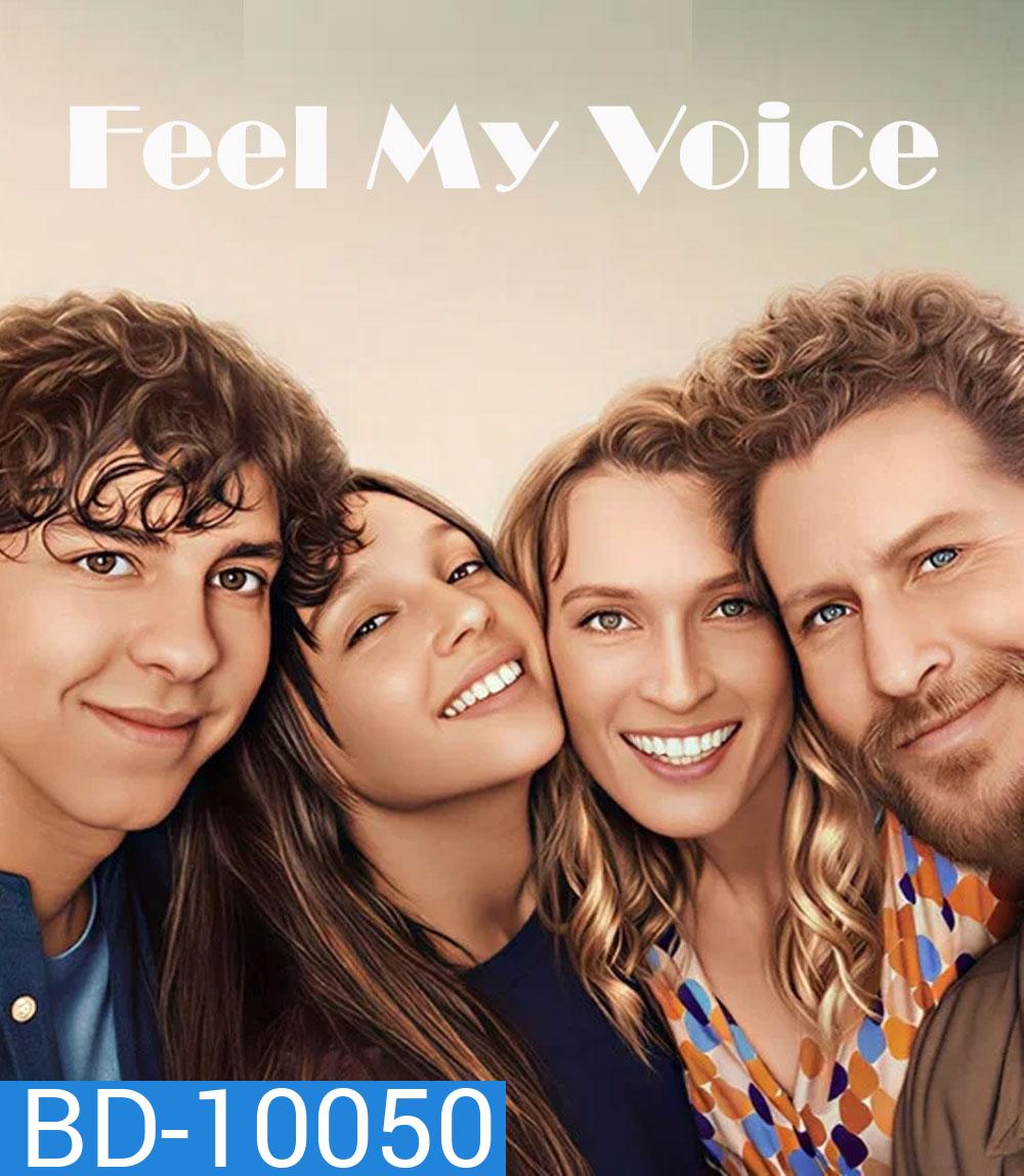 Feel My Voice (2026) สัมผัสแห่งเสียง