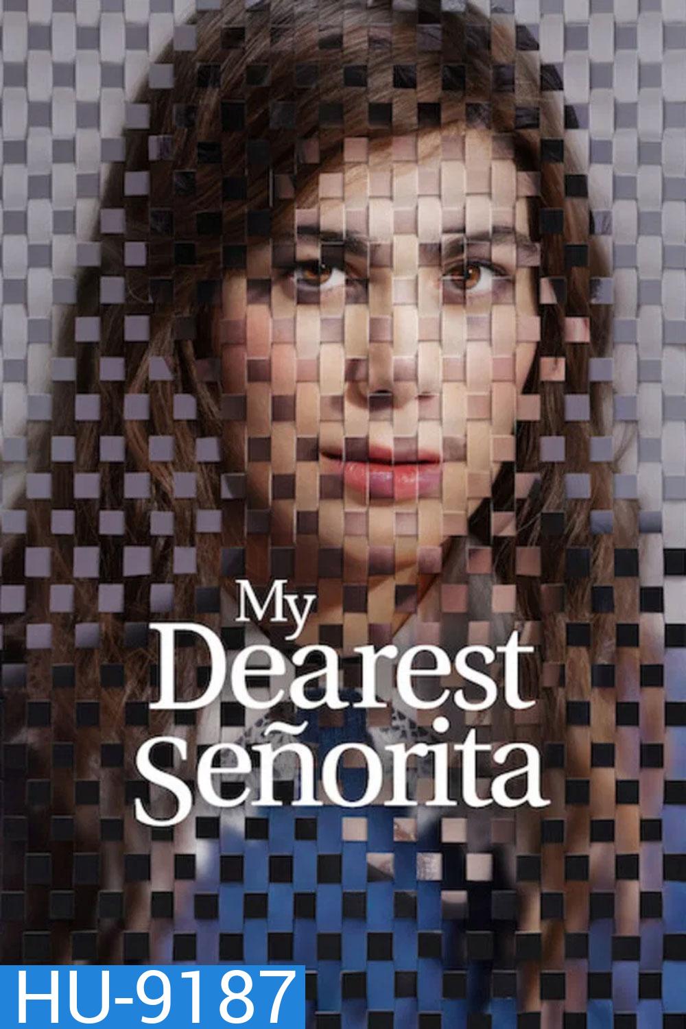 My Dearest Senorita (2026) ซินญอริต้าที่รัก