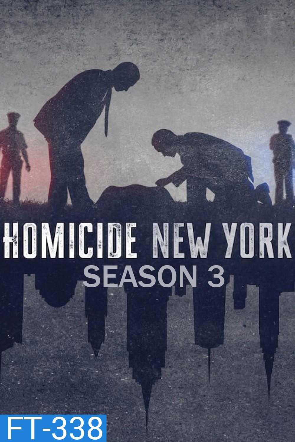 Homicide: New York Season 3 (2026) เจาะลึกคดีฆาตกรรม ซีซั่น 3 (5 ตอนจบ)