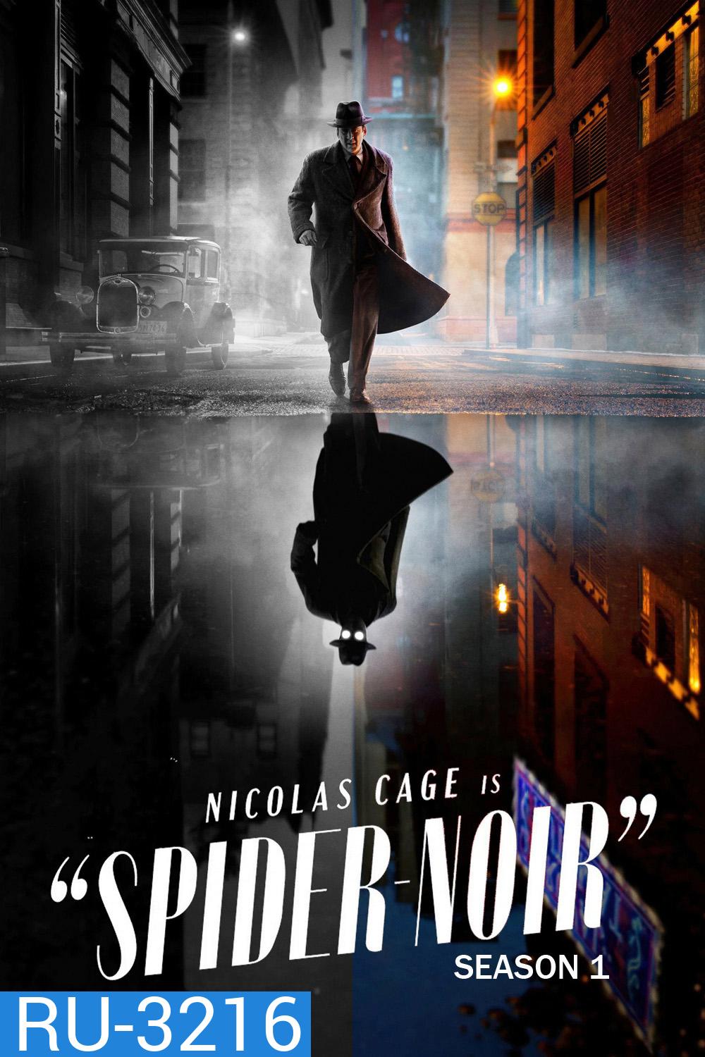 Spider-Noir Season 1 (2026) สไปเดอร์-นัวร์: ไอ้แมงมุมพันธุ์นรก ซีซั่น 1 (8 ตอนจบ)