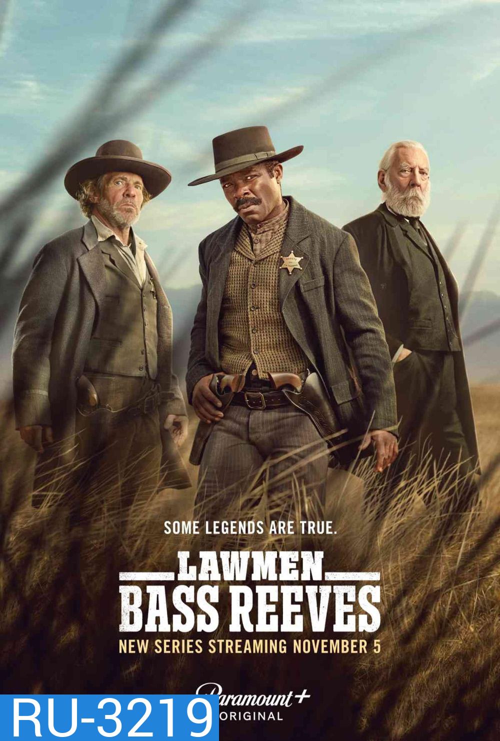 (สร้างจากเรื่องจริง) Lawmen: Bass Reeves (2023) ผู้รักษากฎหมาย (8 ตอนจบ)