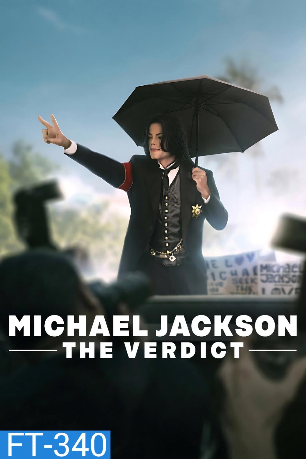 Michael Jackson The Verdict (2026) ไมเคิล แจ็กสัน คำตัดสิน (3 ตอนจบ)