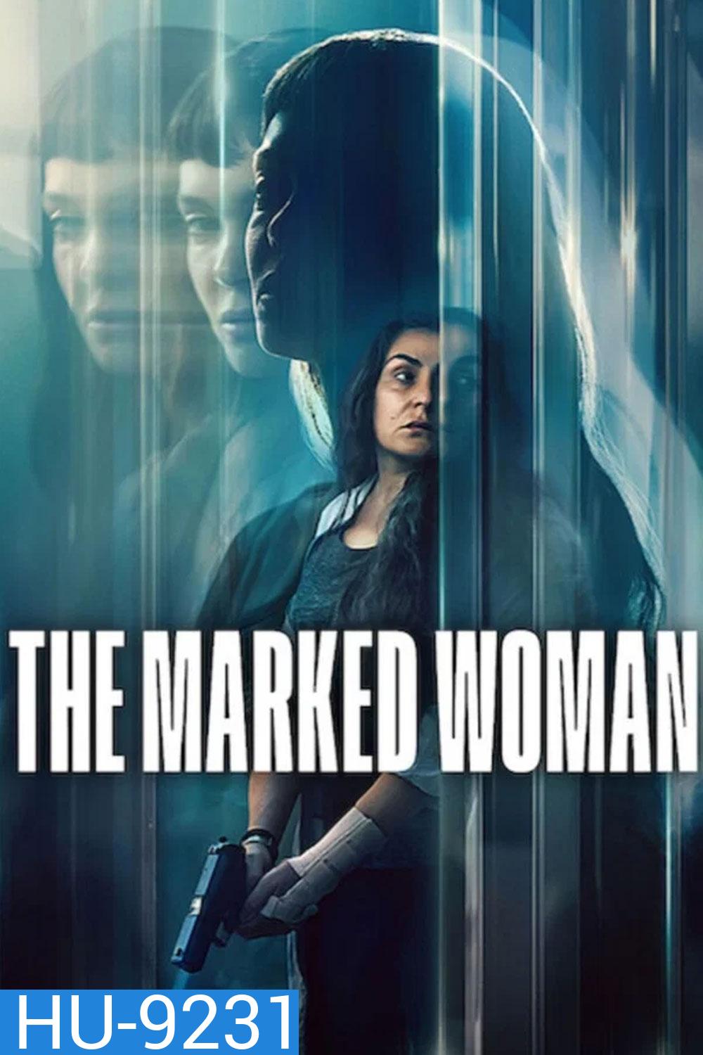 The Marked Woman (2026) หญิงนิรนามกับมลทินปริศนา