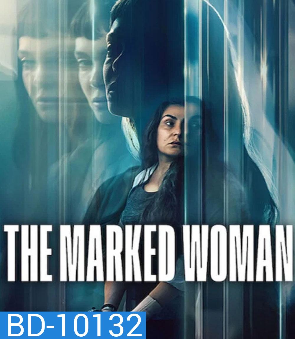 The Marked Woman (2026) หญิงนิรนามกับมลทินปริศนา