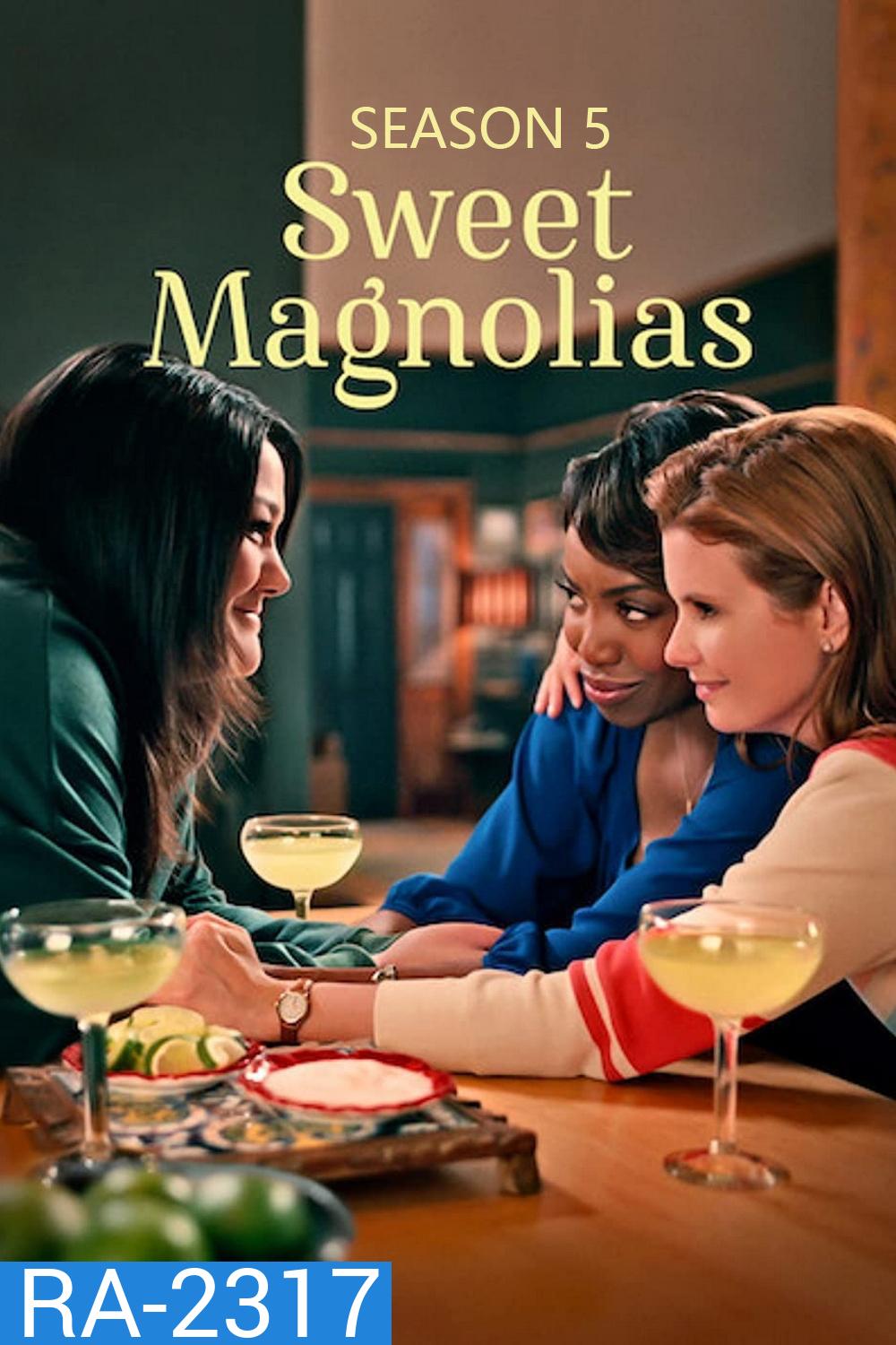 Sweet Magnolias Season 5 (2026) หวาน กร้าว แกร่ง ซีซั่น 5 (10 ตอนจบ)