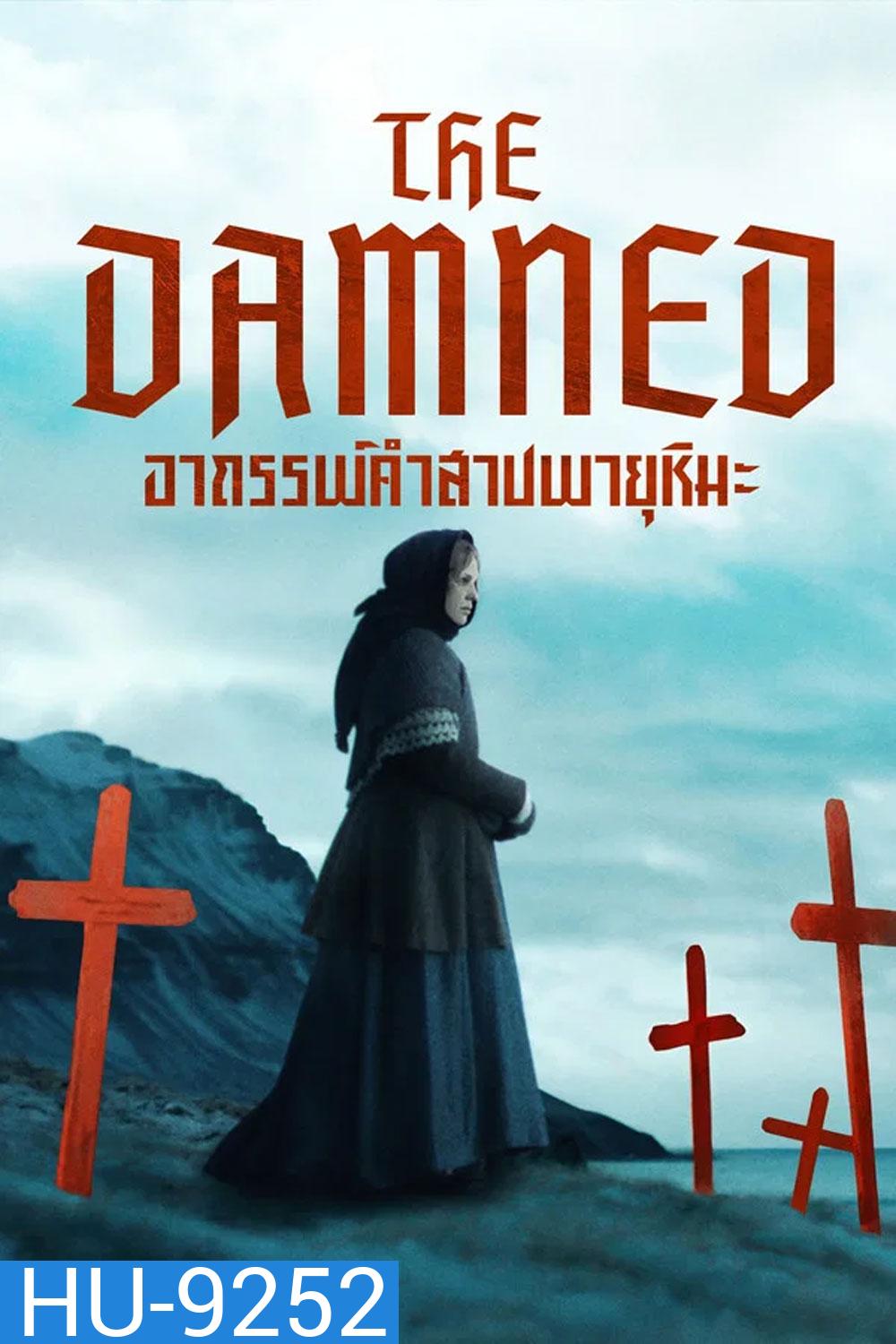 The Damned (2024) อาถรรพ์คำสาปพายุหิมะ