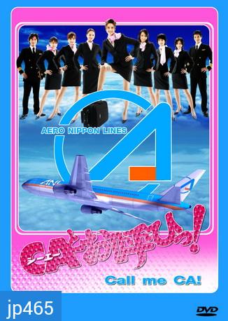 Call Me CA / CA To Oyobi (แอร์สาวสุดซ่าส์ ตามหารัก)