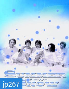 Summer Snow (รักกลางใจในฤดูร้อน)