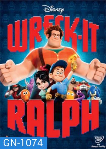 Wreck-It Ralph ราล์ฟ วายร้ายหัวใจฮีโร่