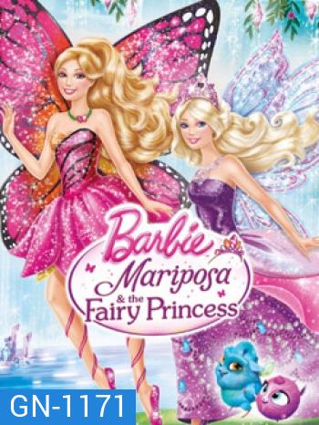 Barbie Mariposa And The Fairy Princess บาร์บี้แมรีโพซ่า กับเจ้าหญิงเทพธิดา