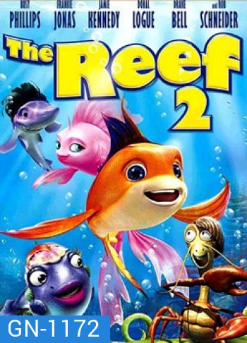 The Reef 2 ปลาเล็กหัวใจทอร์นาโด 2