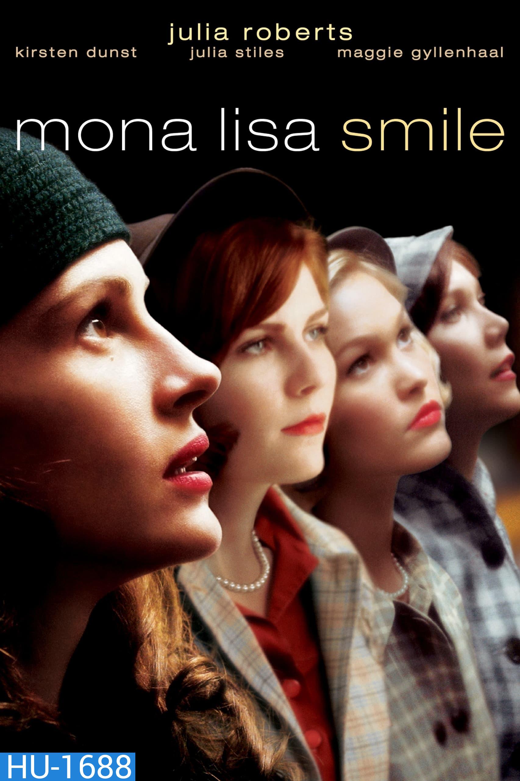 MonaLisa Smile (2003) l โมนา ลิซ่า:ขีดชีวิตเขียนฝันให้บานฉ่ำ