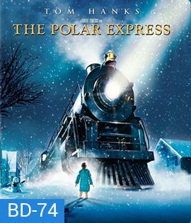 The Polar Express (2004) เดอะ โพลาร์ เอ็กซ์เพรส