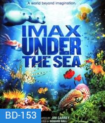 IMAX Under The Sea
