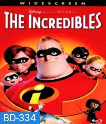 The Incredibles (2004) รวมเหล่ายอดคนพิทักษ์โลก