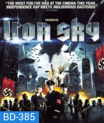 Iron sky (2012) 2018 ทัพเหล็กนาซีถล่มโลก