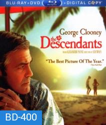 The Descendants เดอะ เดสเซนแดนท์ส สวมหัวใจพ่อ ขอทุ่มรักอีกครั้ง