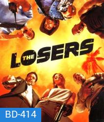 The Losers เดอะ ลูซเซอร์ส โคตรทีม อ.ต.ร. แพ้ไม่เป็น