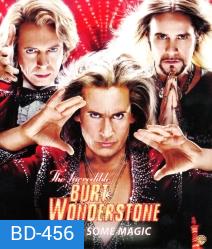 The Incredible Burt Wonderstone ศึกยอดมายากลคนบ๊องบันลือโลก