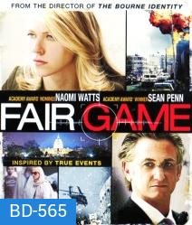 Fair Game (2010) คู่กล้าฝ่าวิกฤตสะท้านโลก