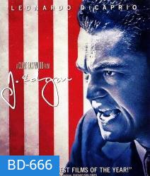 J. Edgar เจ. เอ๊ดการ์ จอมอหังการ์ เอฟบีไอ