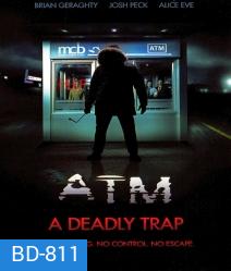 Atm ตู้ กด ตาย