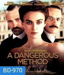 A Dangerous Method หิวรักซ่อนลึกลึก