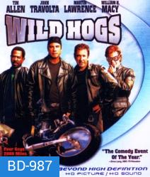 Wild hogs สี่เก๋าซิ่งลืมแก่