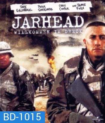 Jarhead 1 (2005) จาร์เฮด 1 พลระห่ำสงครามนรก