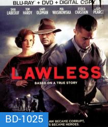 Lawless (2012) คนเถื่อนเมืองมหากาฬ