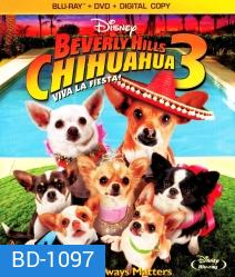 Beverly Hills Chihuahua 3 Viva La Fiesta! คุณหมาไฮโซ โกบ้านนอก 3
